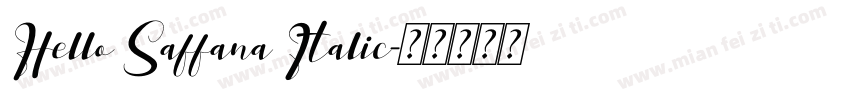 Hello Saffana Italic字体转换